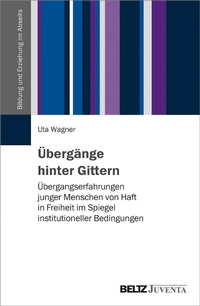 Cover of  Übergänge hinter Gittern - Juventa Verlag GmbH