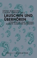 Cover: Lauschen und &Uuml;berh&ouml;ren - Brill Deutschland