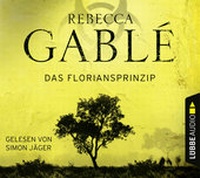 Abbildung von: Das Floriansprinzip - Lübbe Audio