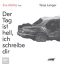 Cover: Der Tag ist hell, ich schreibe dir - United Soft Media
