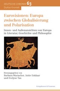 Cover: Eurovisionen: Europa zwischen Globalisierung und Polarisation - K&ouml;nigshausen & Neumann