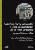 Cover: Social Policy, Poverty, and Inequality in Central and Eastern Europe and the Former Soviet Union - ibidem