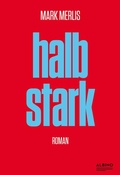Cover: Halbstark - Albino Verlag, Salzgeber Buchverlage GmbH