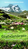 Cover: Die ersten Gipfelst&uuml;rmer - Christliche Verlagsgesellschaft