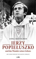 Cover: Jerzy Popieluszko und das Wunder seines Lebens - fe-medienvlg