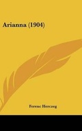 Cover: Arianna (1904) - Kessinger Publishing