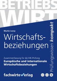 Abbildung von: Wirtschaftsbeziehungen - Fachwirteverlag
