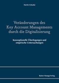 Abbildung von: Veränderungen des Key Account Managements durch die Digitalisierung - Edition Rainer Hampp