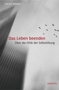Cover: Das Leben beenden - Brill Deutschland