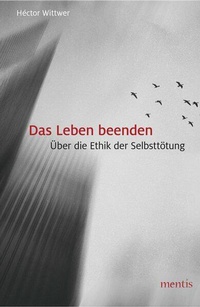 Enlarge image Cover: Das Leben beenden - Brill Deutschland