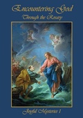 Cover: Encountering God Through Rosary: Joyful Mysteries I - Encountering God Through Rosary