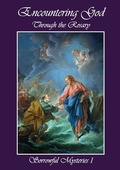 Cover: Encountering God Through Rosary: Sorrowful Mysteries I - Encountering God Through Rosary