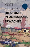 Cover: Die Stunde, in der Europa erwachte - Kl&ouml;pfer, Narr GmbH