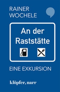 Enlarge image Cover: An der Raststätte - Klöpfer, Narr GmbH