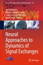 Cover: Neural Approaches to Dynamics of Signal Exchanges - Springer