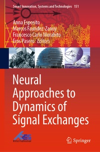 Enlarge image Cover: Neural Approaches to Dynamics of Signal Exchanges - Springer