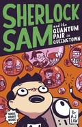 Cover: Sherlock Sam and the Quantum Pair in Queenstown - Epigram Books