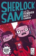 Cover: Sherlock Sam and the Fiendish Heist in London - Epigram Books