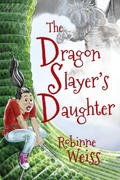 Cover: The Dragon Slayer's Daughter (Dragon Defence League, #2) - Robinne Weiss