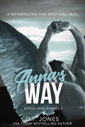 Cover: Anna's Way (Ditch Lane Diaries, #2) - D.F.Jones