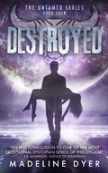 Cover: Destroyed (Untamed Series, #4) - Ineja Press