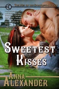 Cover: Sweetest Kisses (Men of the Sprawling A Ranch, #4) - House of Rosenorn