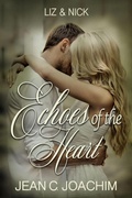 Cover: Liz & Nick, No Regrets (Echoes of the Heart, #3) - MOONLIGHT BOOKS
