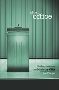 Cover: The Office: Understanding the Ministry Gifts - Siegel Ministries, Inc.
