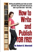 Cover: How To Write And Publish For Free (Really Simple Writing & Publishing, #11) - Midwest Journal Press