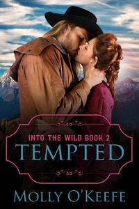 Enlarge image Cover: Tempted (Into The Wild) - Molly O'Keefe