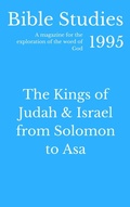 Cover: Bible Studies 1995 -  The Kings of Judah and Israel from Solomon to Asa - Hayes Press