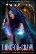 Cover: Dungeon Crawl (The Twenty-Sided Sorceress, #8) - Doomed Muse Press