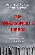 Cover: The Andersonville Horror - Denise A. Agnew