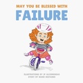 Cover: May You Be Blessed with Failure - Mark Restaino