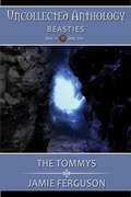 Cover: The Tommys (Uncollected Anthology, #18) - Blackbird Publishing