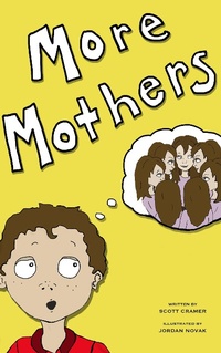 Enlarge image Cover: More Mothers - Scott Cramer