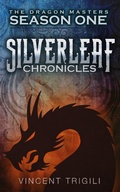 Cover: The Silverleaf Chronicles (The Dragon Masters, #1) - The Dragon Masters
