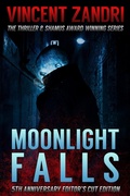 Cover: Moonlight Falls: New and Lengthened Editor's Cut Edition - Vincent Zandri