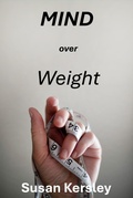 Cover: Mind Over Weight - Susan Kersley