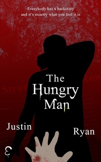Enlarge image Cover: The Hungry Man - 1613 Productions