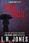 Cover: Love Kills (Lilah Love, #4) - Julie Patra Publishing