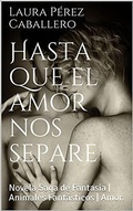 Cover: Hasta que el amor nos separe (Serie El ronroneo del puma, #1) - Serie El ronroneo del puma