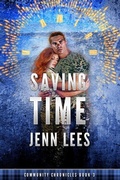 Cover: Saving Time (Community Chronicles, #3) - Jenn Lees