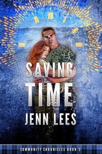 Enlarge image Cover: Saving Time (Community Chronicles, #3) - Jenn Lees