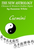 Cover: Gemini The New Astrology - Chinese and Western Zodiac Signs: The New Astrology by Sun Sign (New Astrology by Sun Signs, #3) - New Astrology by Sun Signs