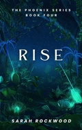 Cover: Rise (The Phoenix Series, #4) - Queen & King Entertainment