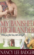 Cover: My Banished Highlander (Highland Games Through Time, #2) - Nancy Lee Badger