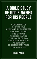 Cover: A Bible Study of God's Names For His People - Hayes Press