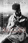 Cover: Fallen Moments - J Asheley Brown