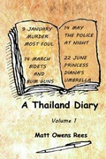 Cover: A Thailand Diary: Volume 1 - Matt Owens Rees